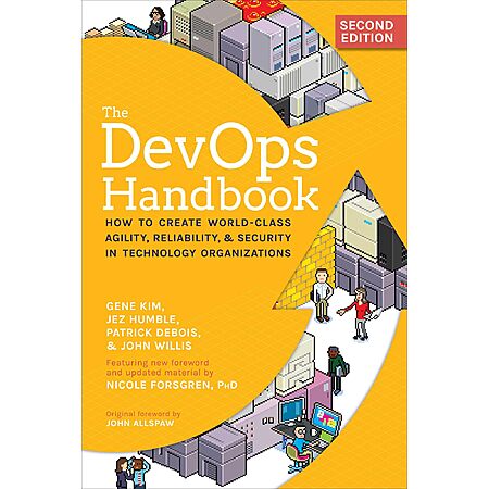 The DevOps Handbook: How to Create World-Class Agility, Reliability, & Security in Technology Organizations (eBook) by Gene Kim