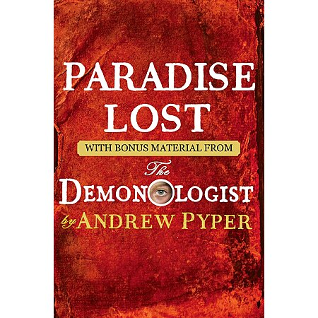 Paradise Lost: With bonus material from The Demonologist by Andrew Pyper (Kindle Edition) FREE